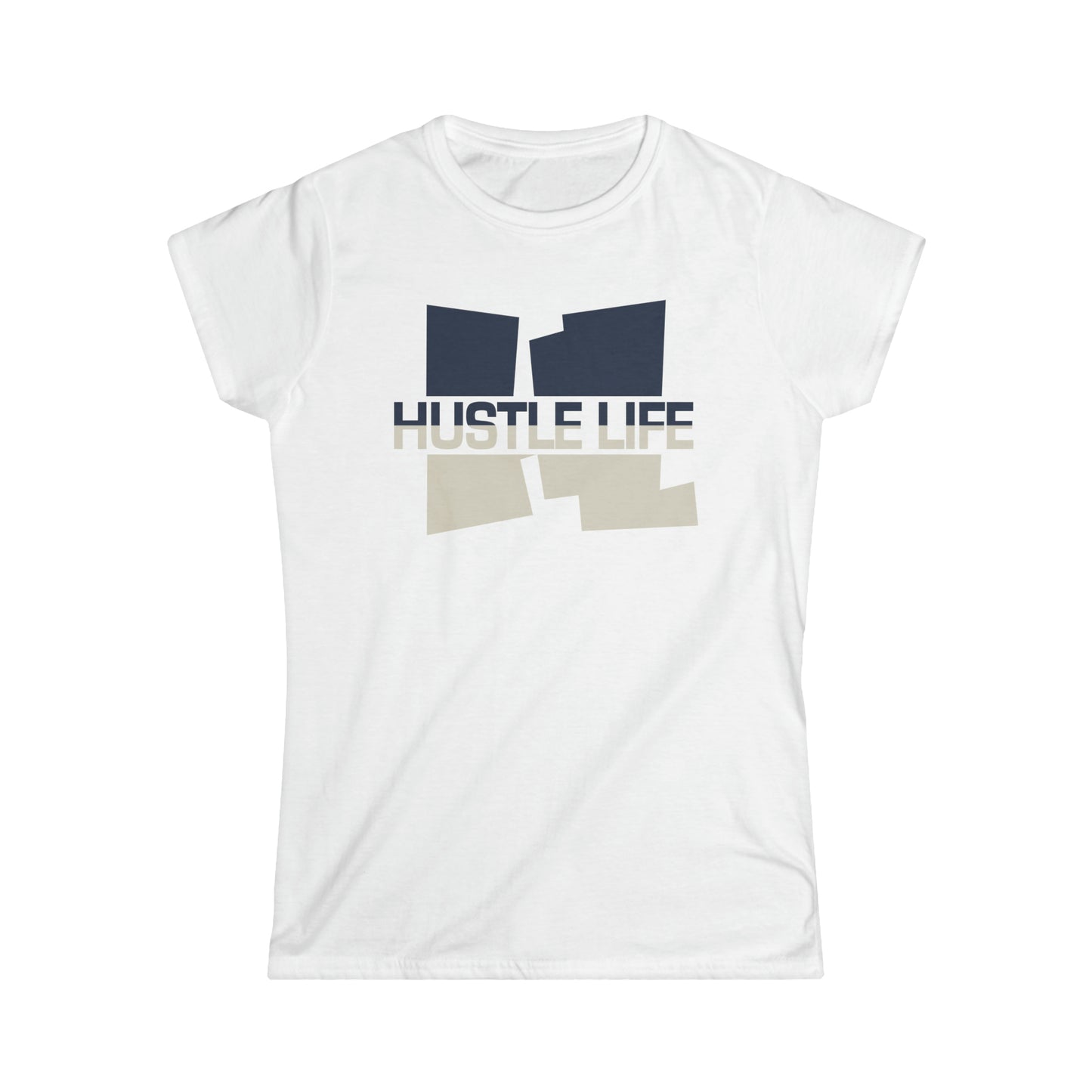 Two Tone | Hustle Life | Women's Soft Style Tee