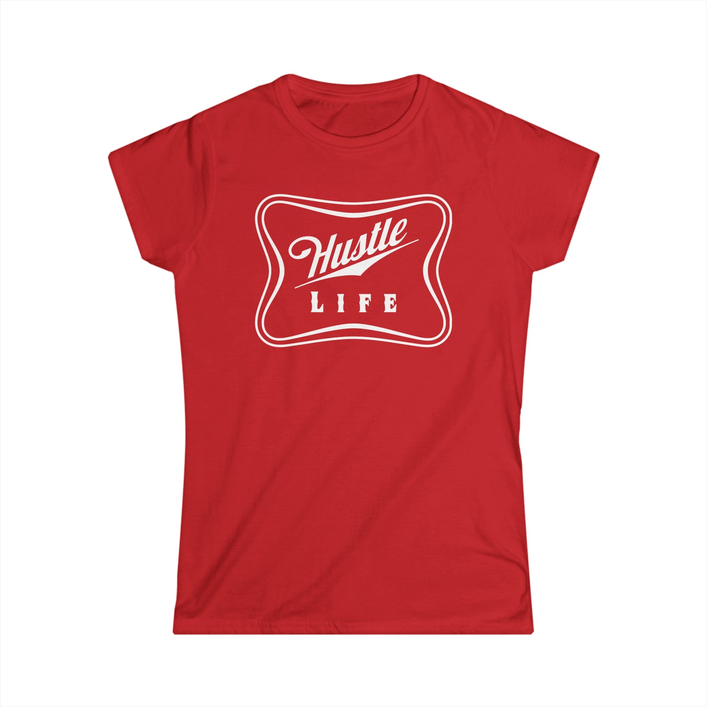 High Life | Hustle Life | Women's Soft Style Tee