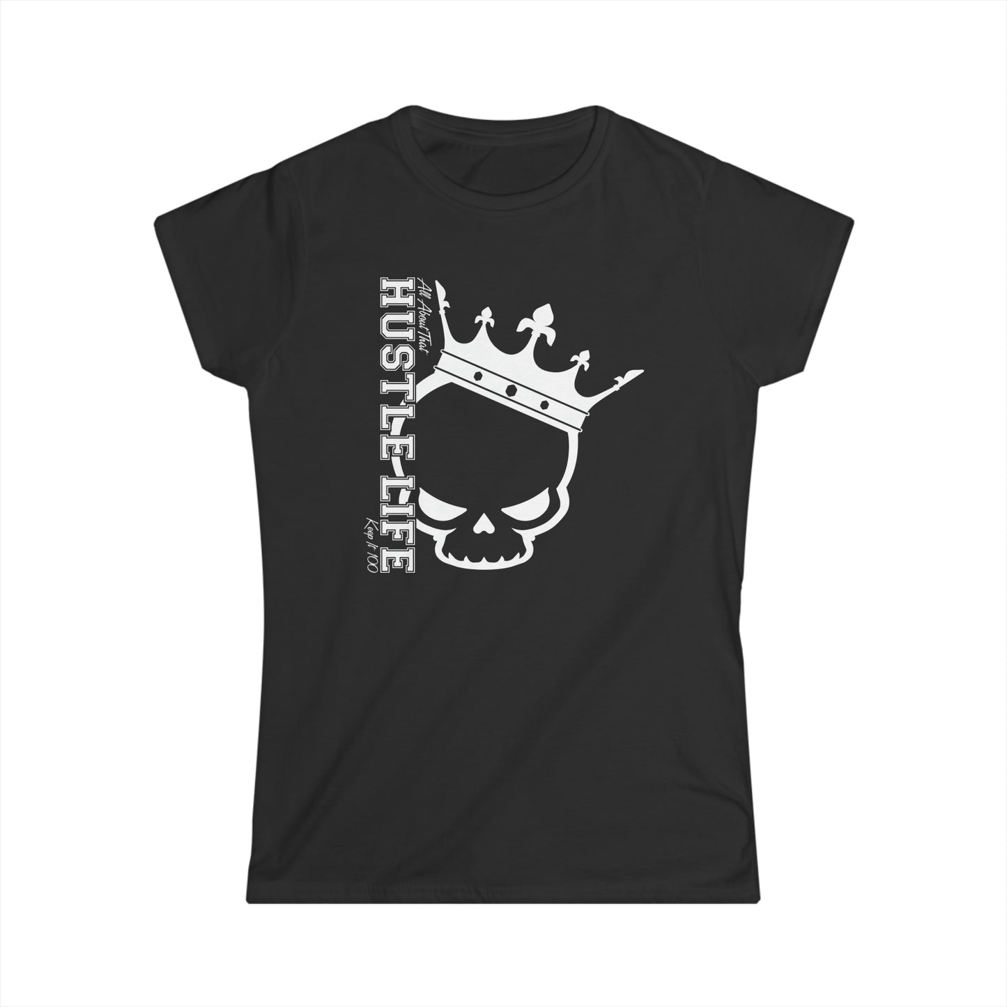 Sport King | Hustle Life | Women's Soft Style Tee