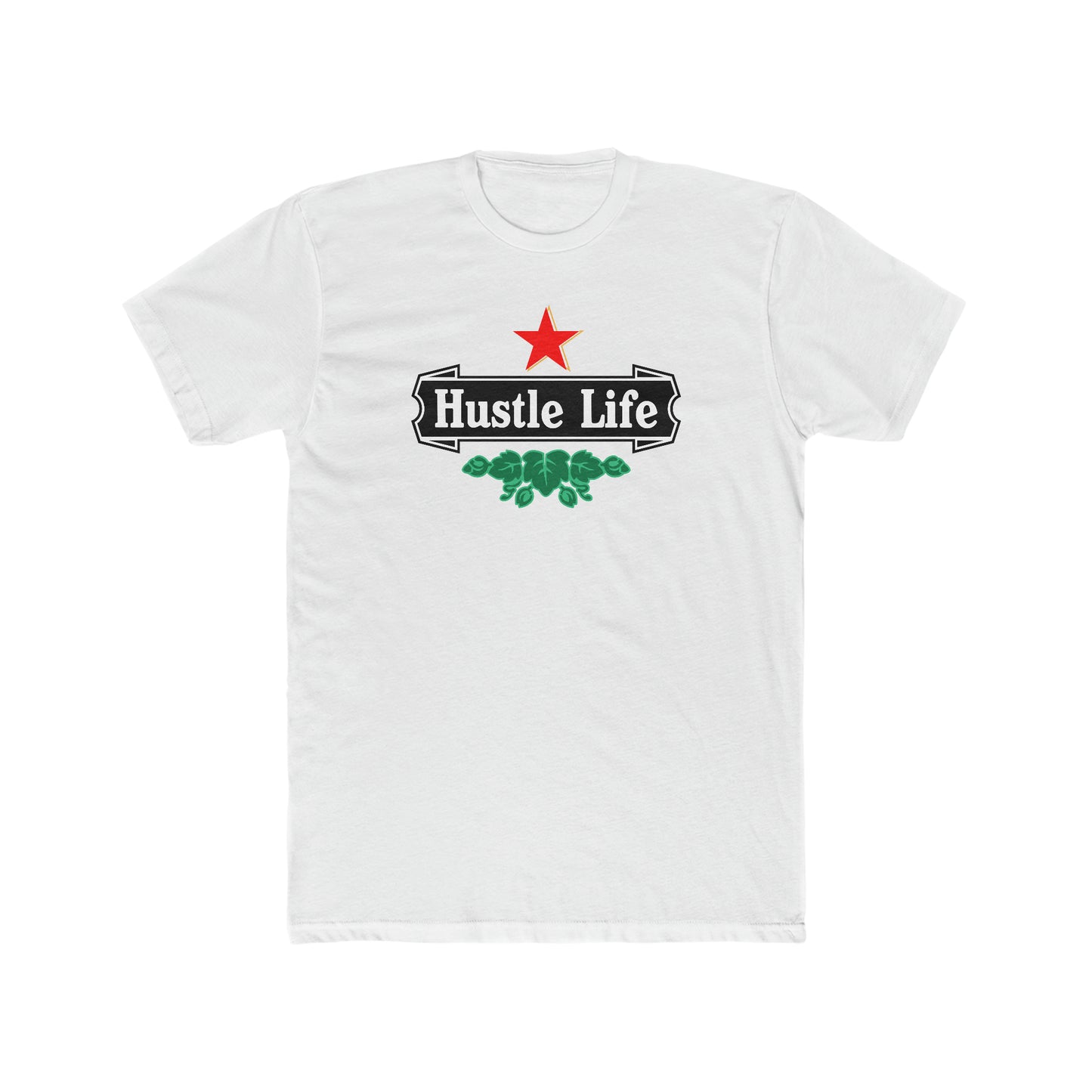 Those Hops | Hustle Life | Cotton Crew Tee