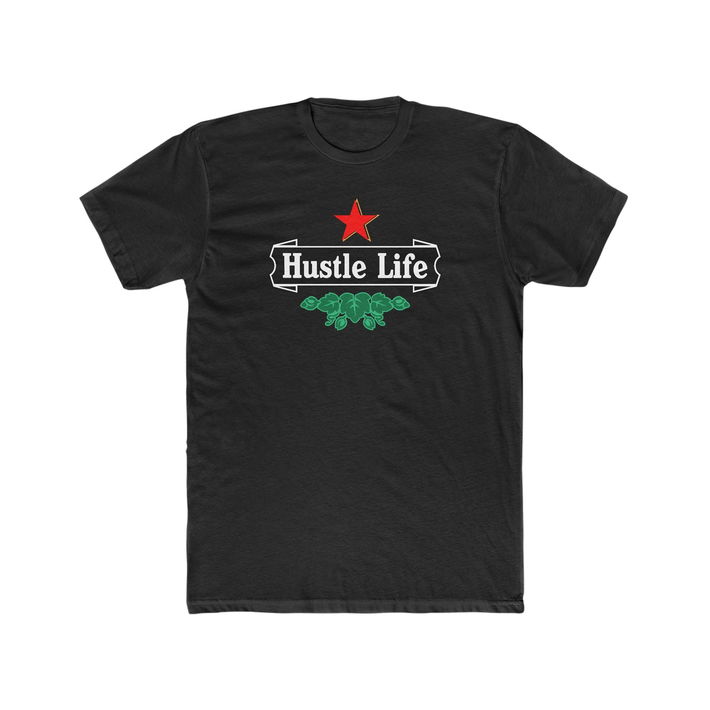 Those Hops | Hustle Life | Cotton Crew Tee