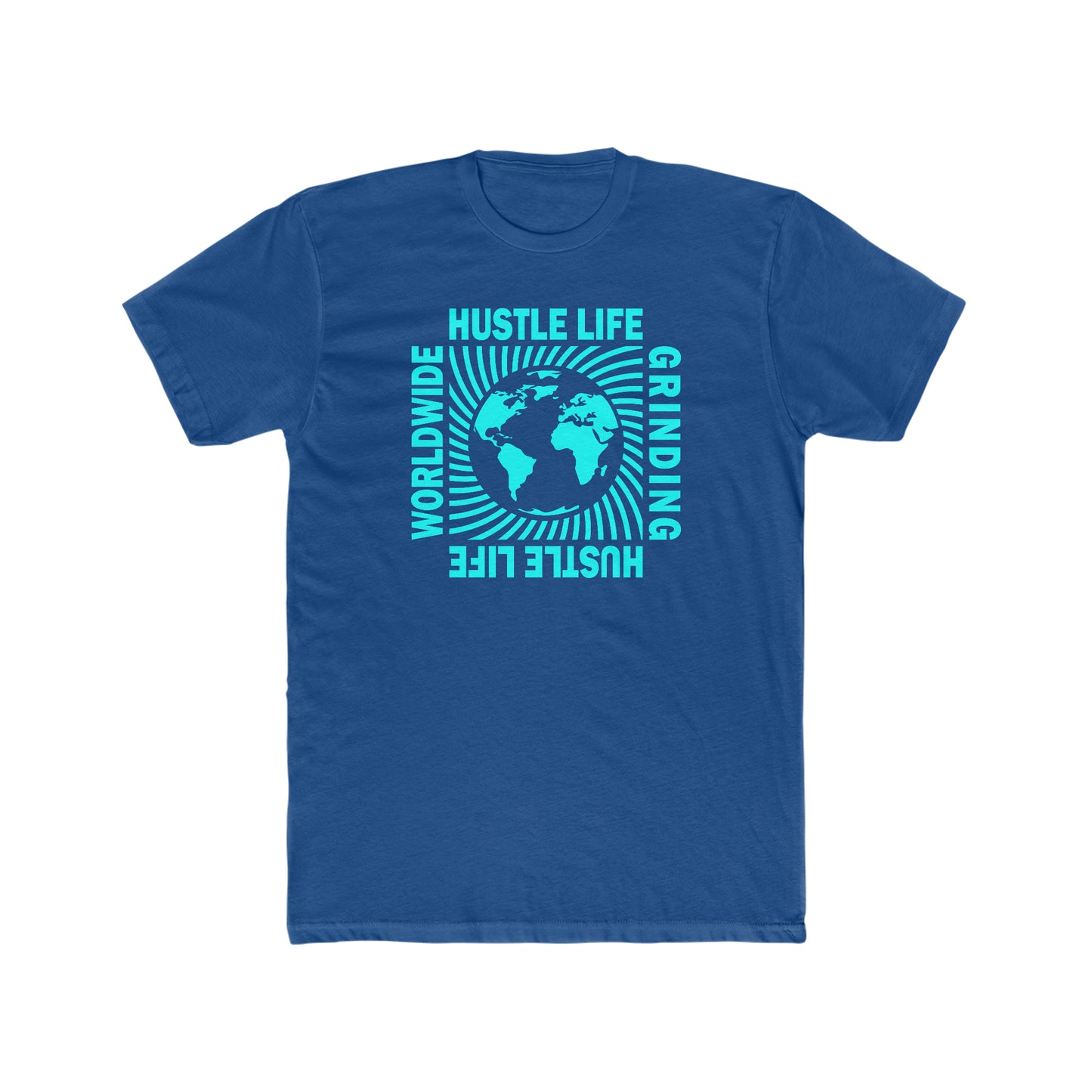 Worldwide Grinding | Hustle Life | Cotton Crew Tee