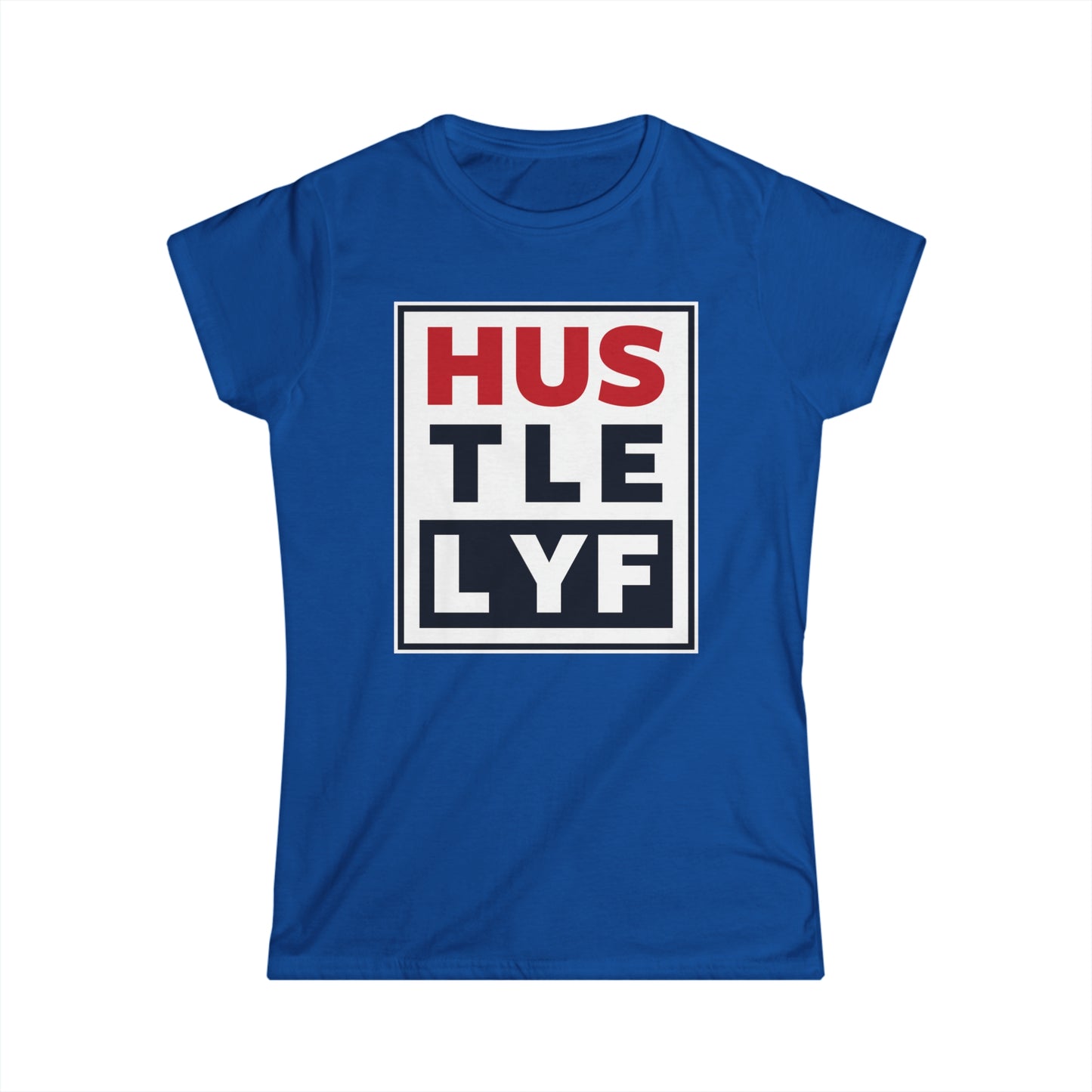 Vision | Hustle Life | Women's Soft Style Tee