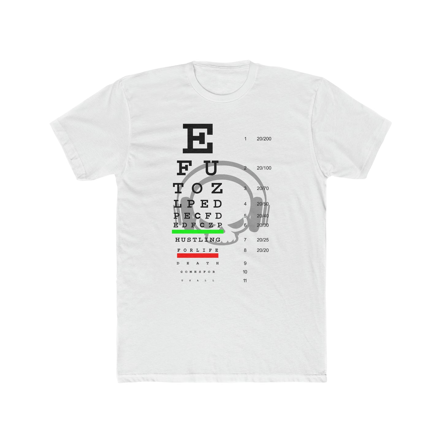 Eye Chart | Hustle Life | Cotton Crew Tee