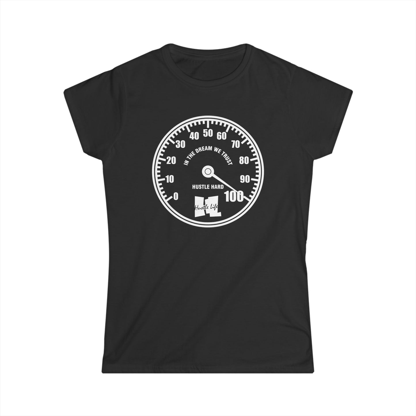 Dial | Hustle Life | Women's Soft Style Tee
