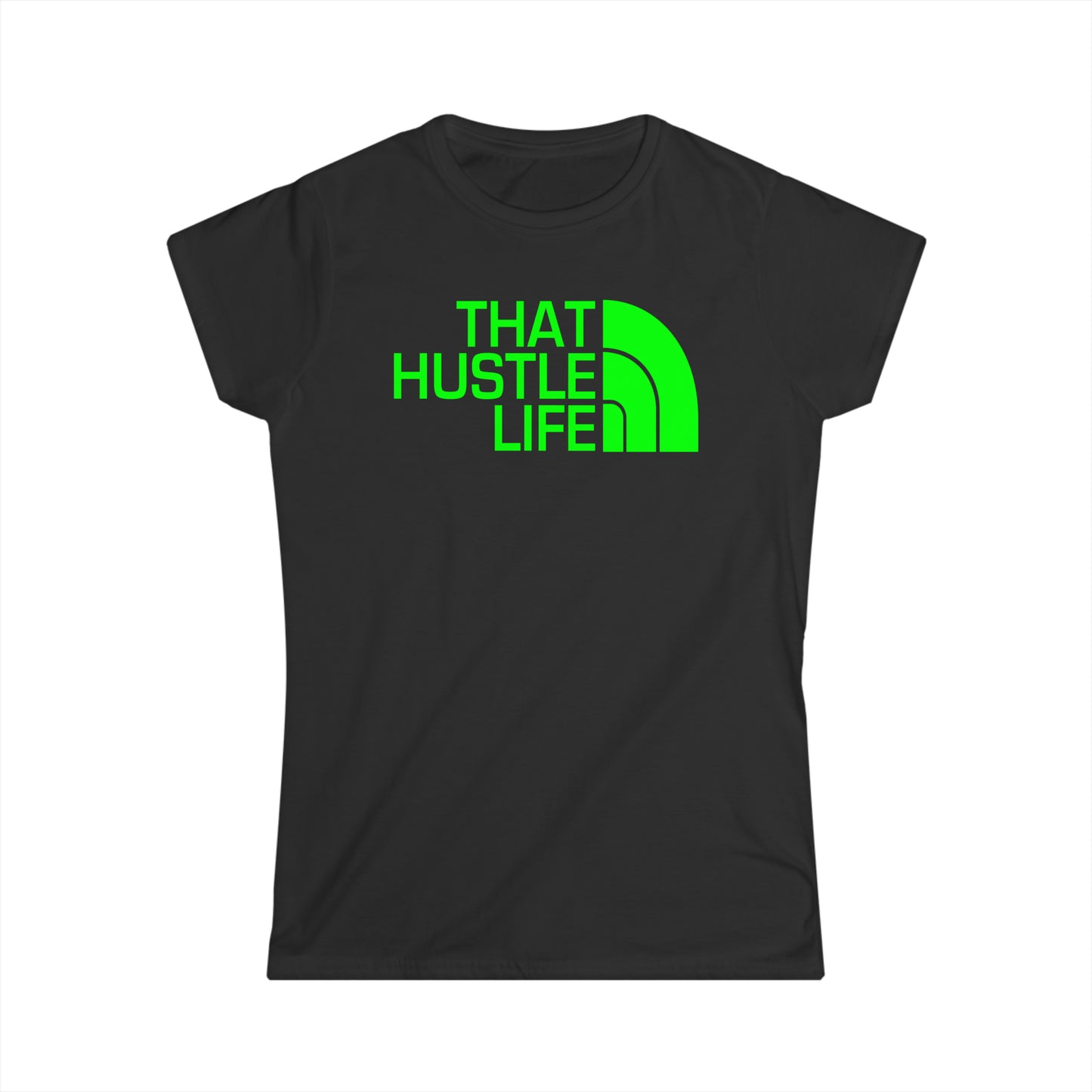Face Off | Hustle Life | Women's Soft Style Tee