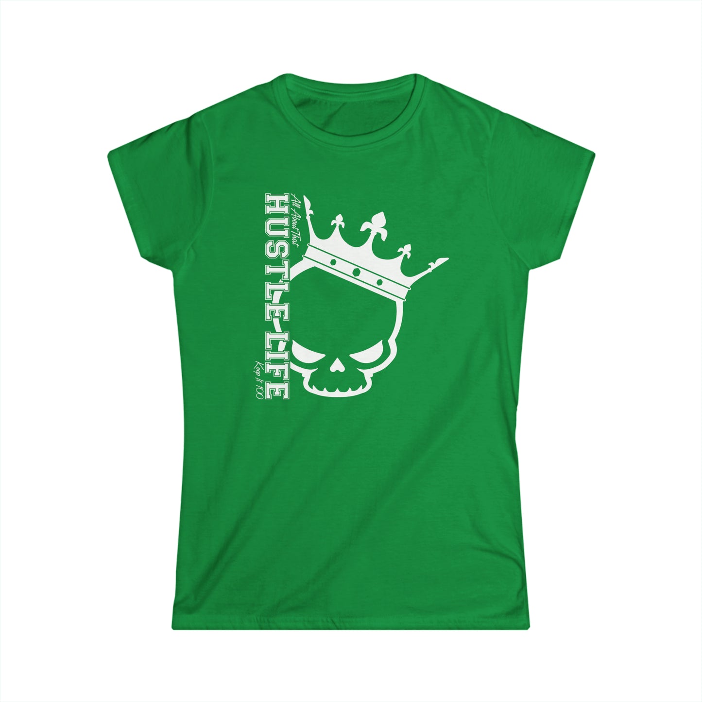 Sport King | Hustle Life | Women's Soft Style Tee