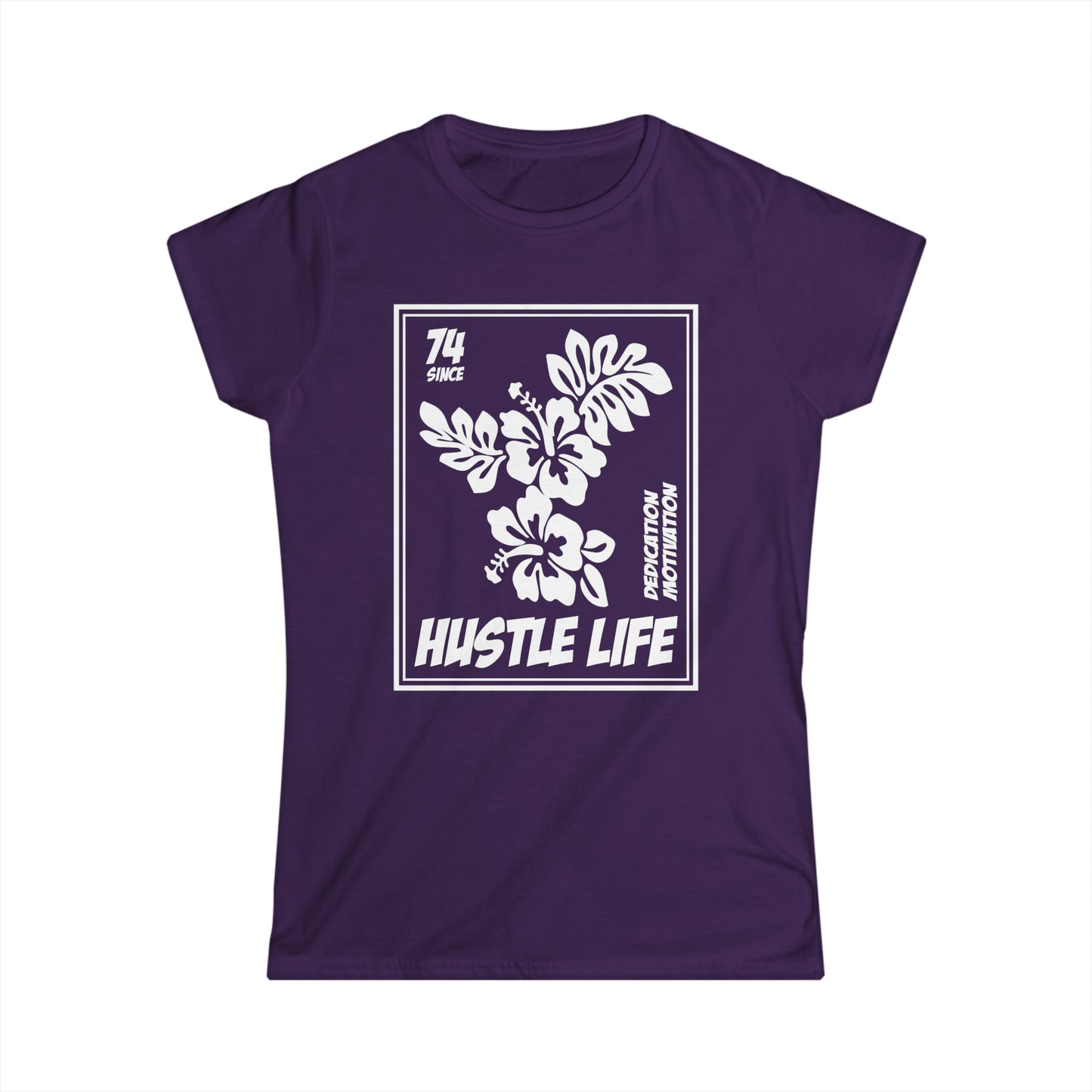 Flower Stamp | Hustle Life | Women's Soft Style Tee