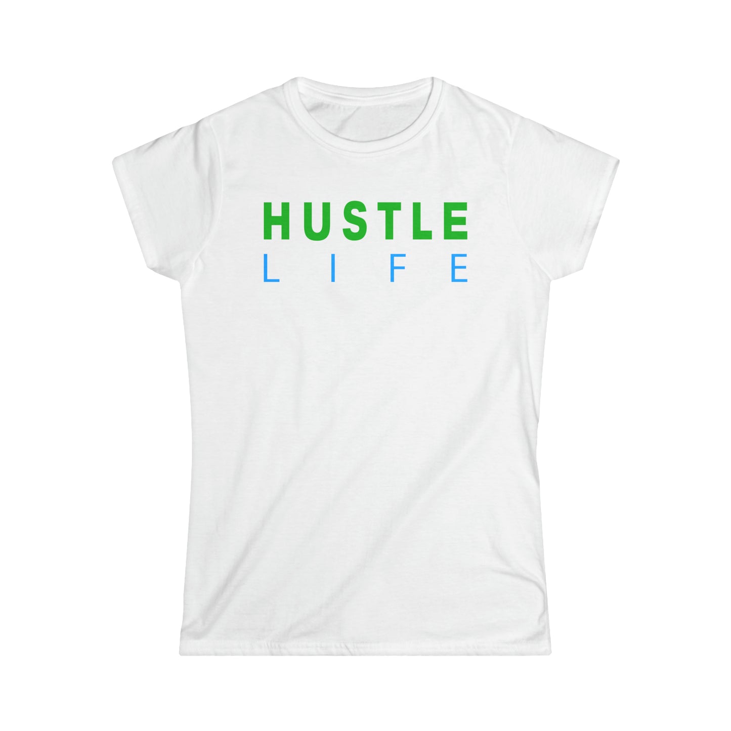 Mira | Hustle Life | Women's Soft Style Tee