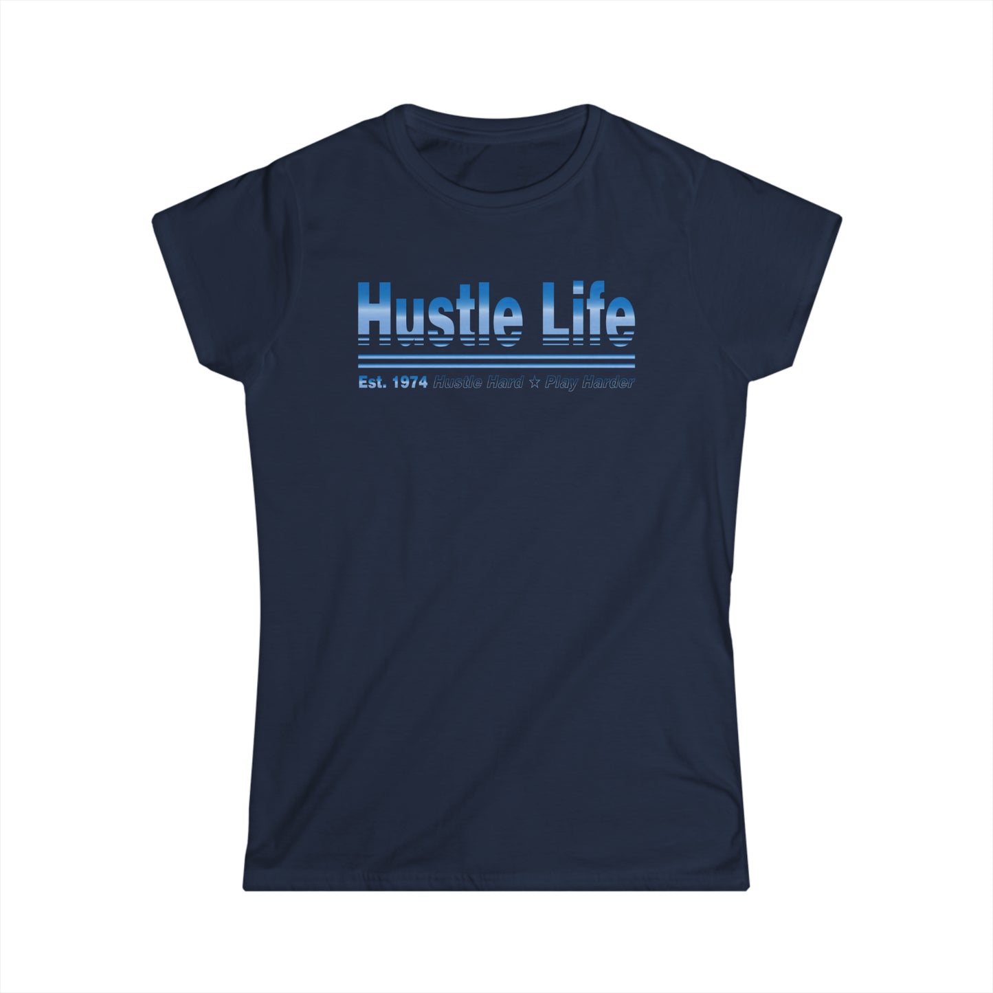 Gradient Life | Hustle Life | Women's Soft Style Tee