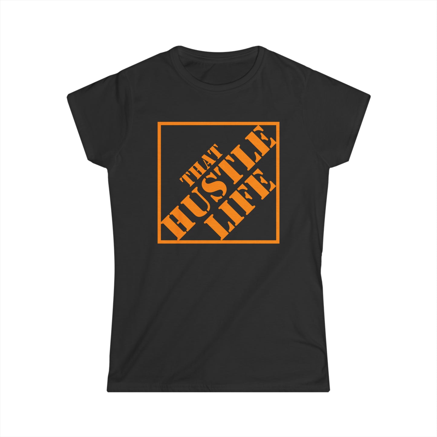 Box Store | Hustle Life | Women's Soft Style Tee