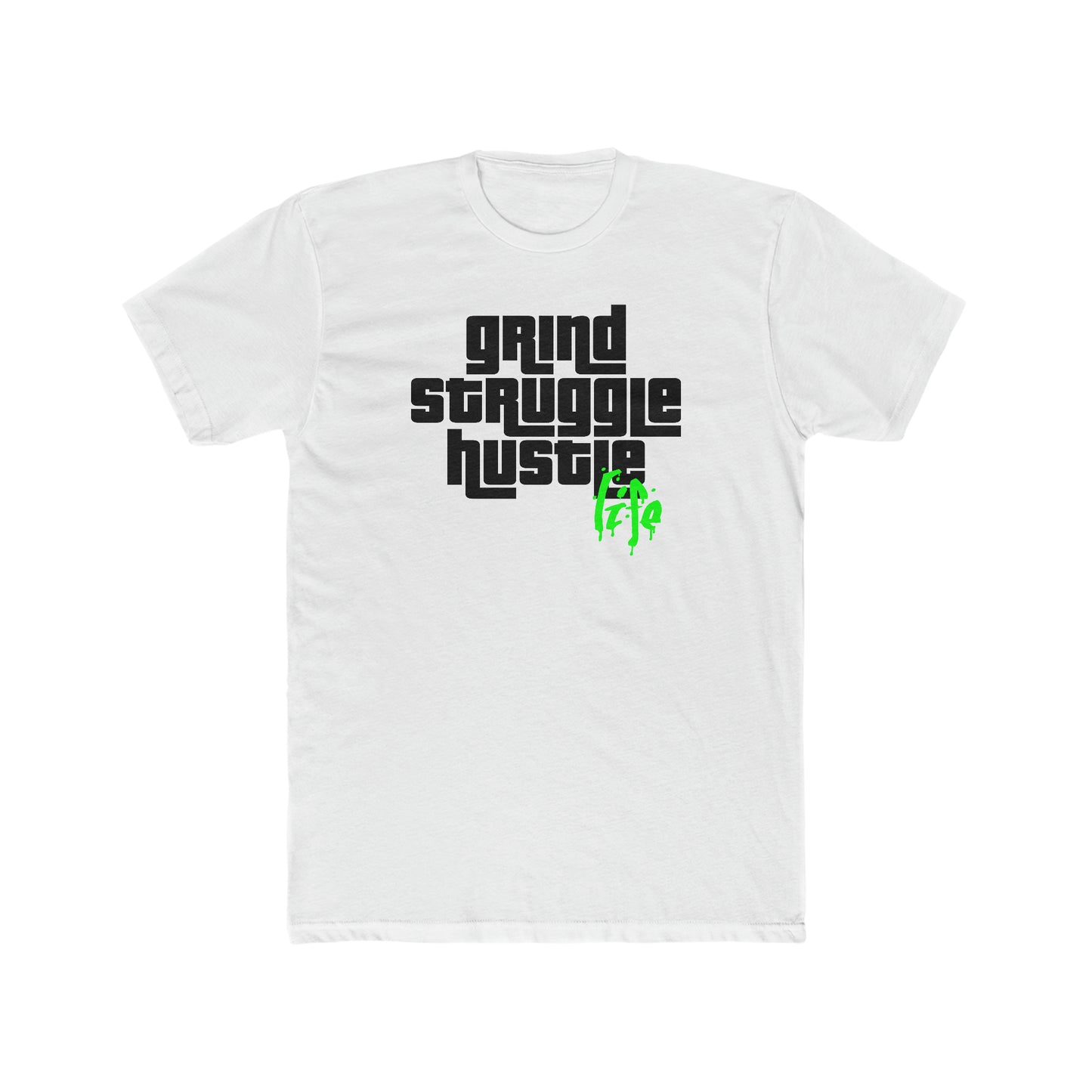 HGS Life | Hustle Life | Cotton Crew Tee