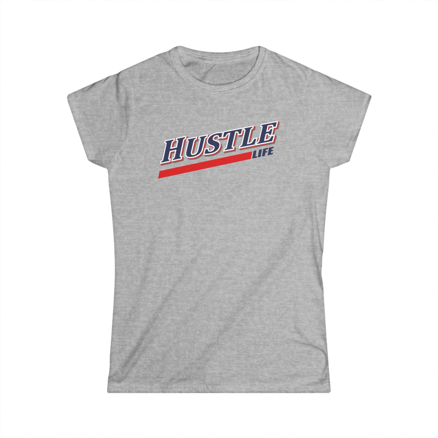 Busch Bills | Hustle Life | Women's Soft Style Tee