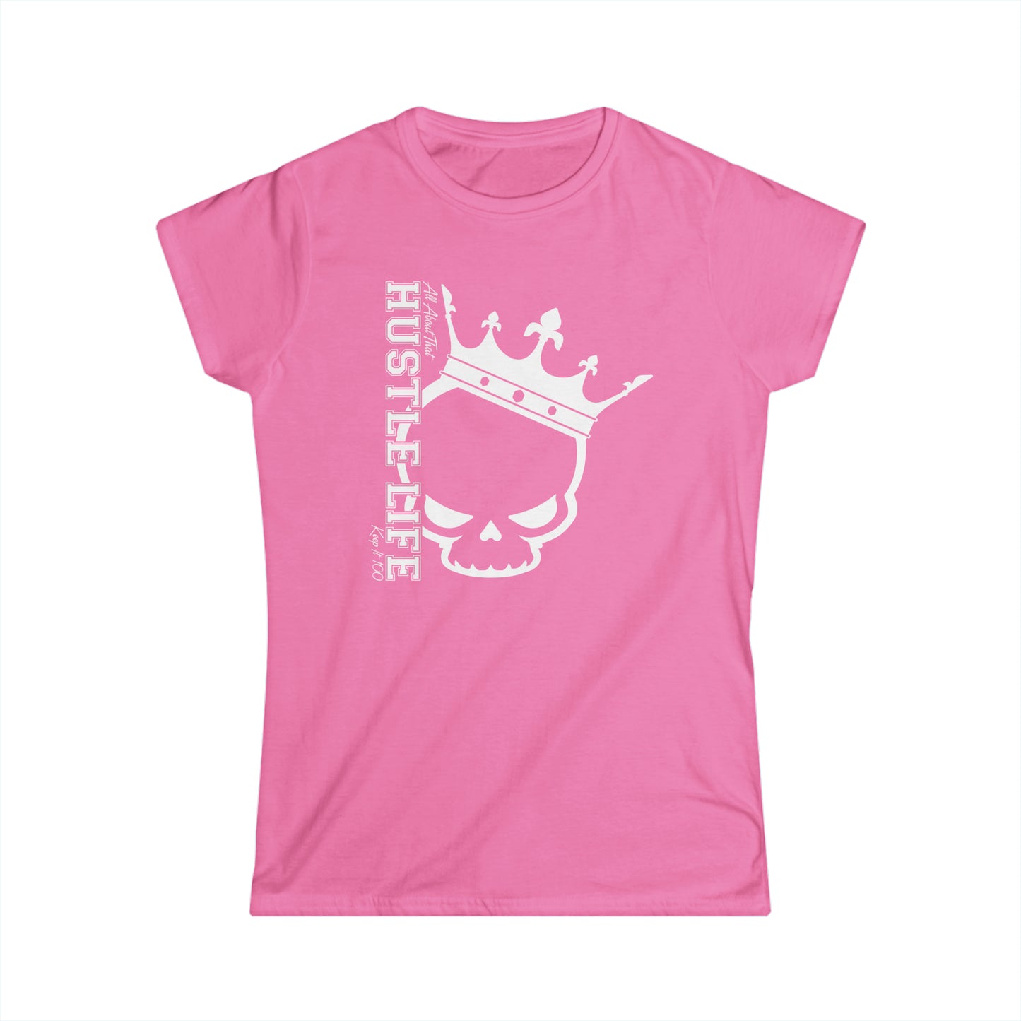 Sport King | Hustle Life | Women's Soft Style Tee