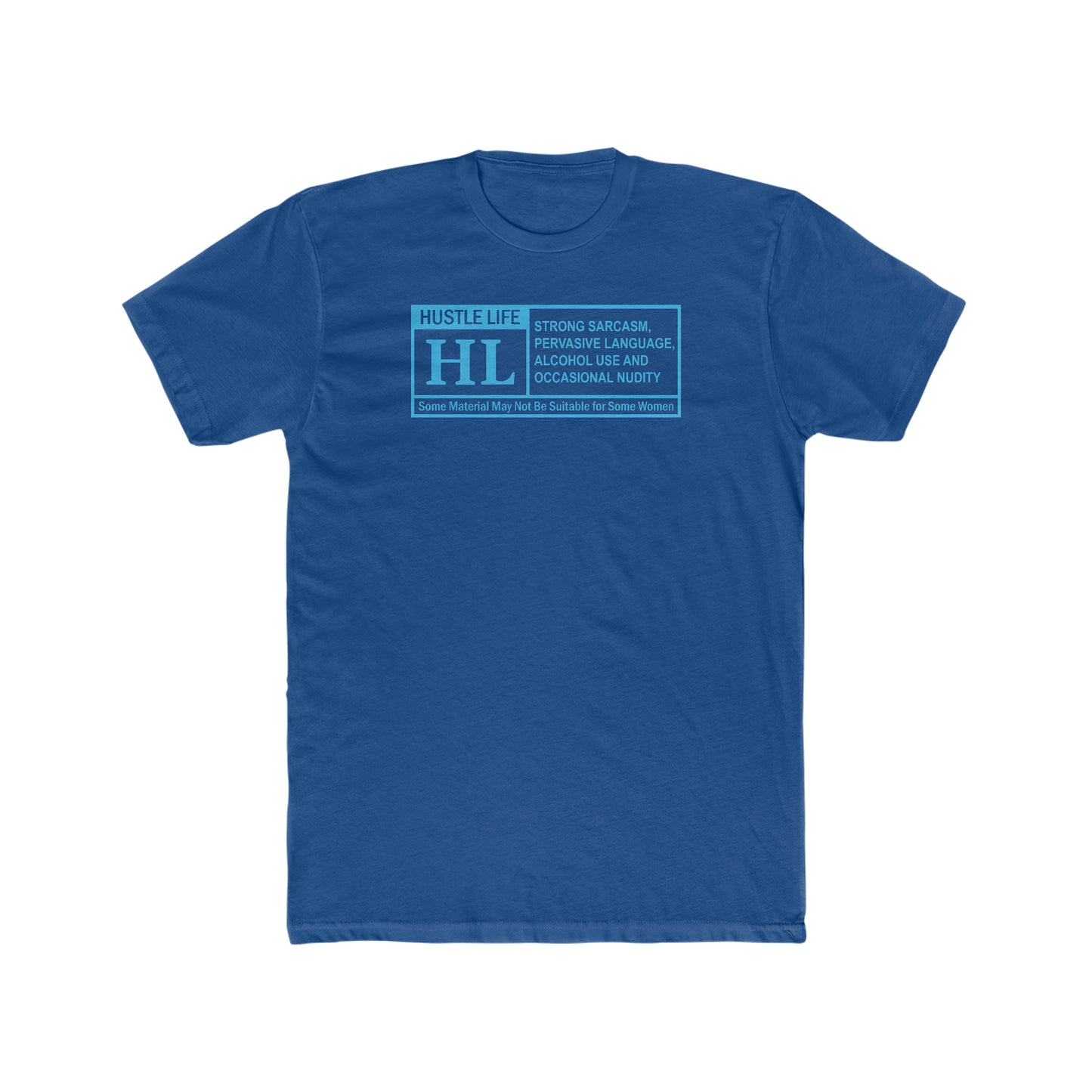 Parental Advisory | Hustle Life | Cotton Crew Tee