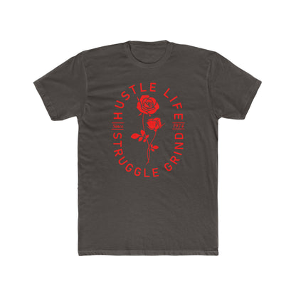 Roses | Hustle Life | Cotton Crew Tee