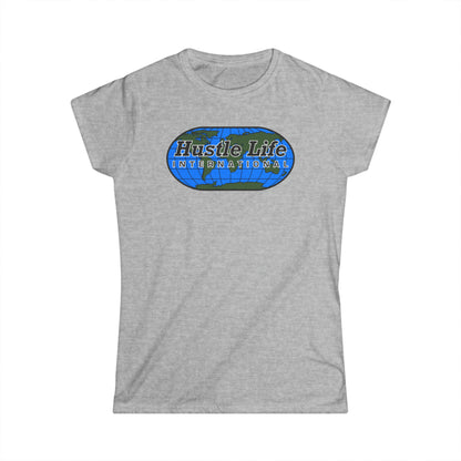 Worldwide | Hustle Life | Women's Soft Style Tee
