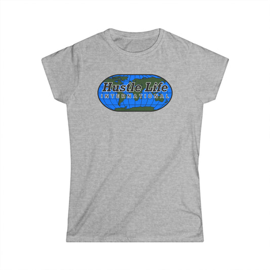 Worldwide | Hustle Life | Women's Soft Style Tee