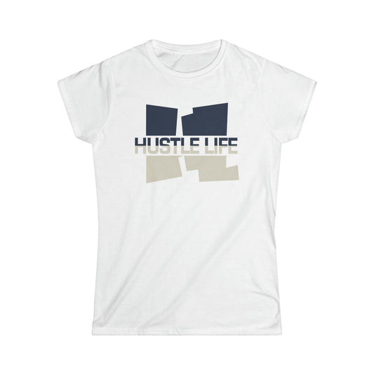 Two Tone | Hustle Life | Women's Soft Style Tee