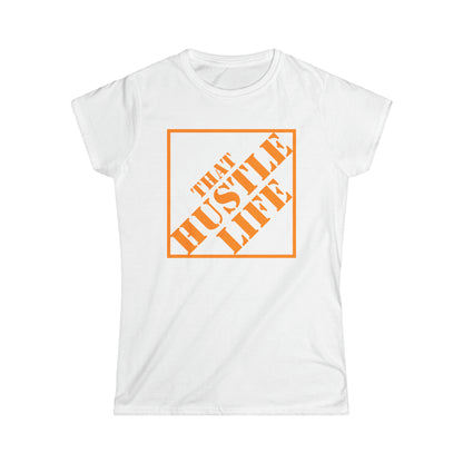 Box Store | Hustle Life | Women's Soft Style Tee