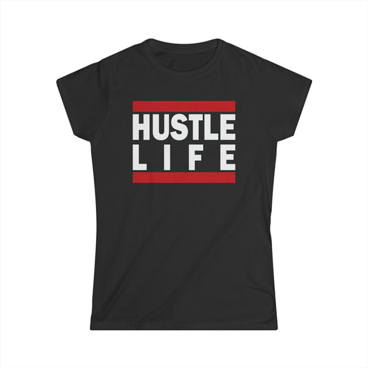DMC | Hustle Life | Women's Soft Style Tee