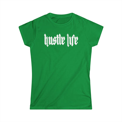 Mega Life | Hustle Life | Women's Soft Style Tee