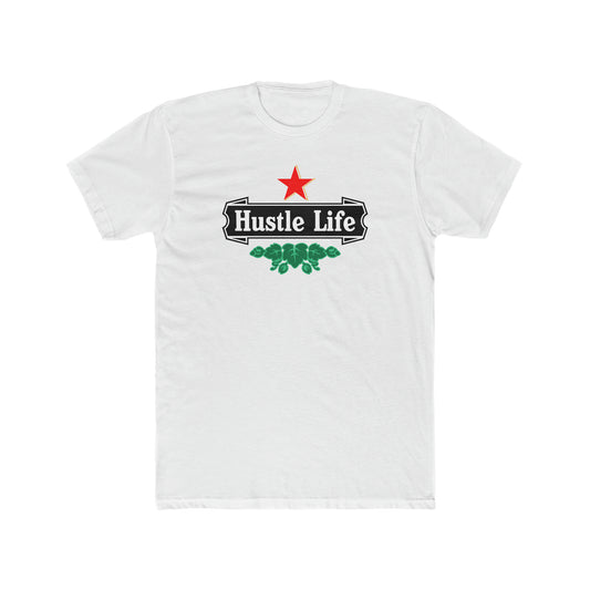 Those Hops | Hustle Life | Cotton Crew Tee