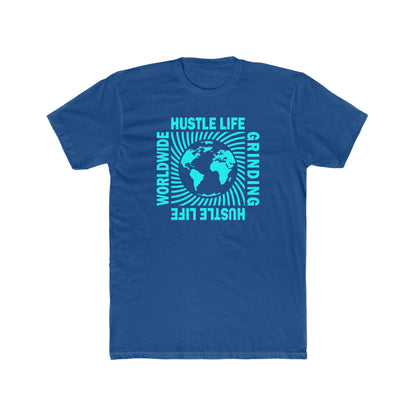 Worldwide Grinding | Hustle Life | Cotton Crew Tee