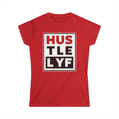 Vision | Hustle Life | Women's Soft Style Tee