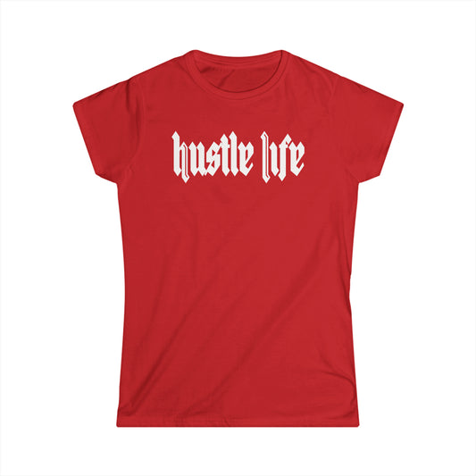 Mega Life | Hustle Life | Women's Soft Style Tee