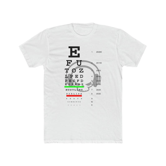 Eye Chart | Hustle Life | Cotton Crew Tee