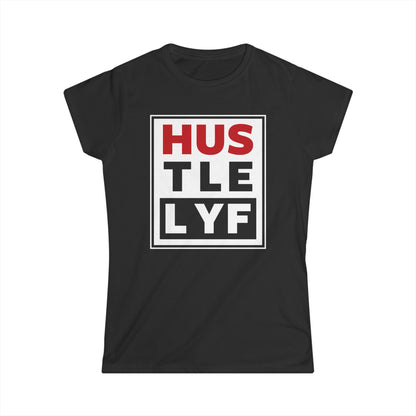 Vision | Hustle Life | Women's Soft Style Tee