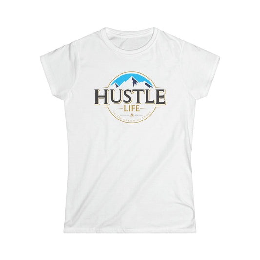 Mountain Life | Hustle Life | Women's Soft Style Tee