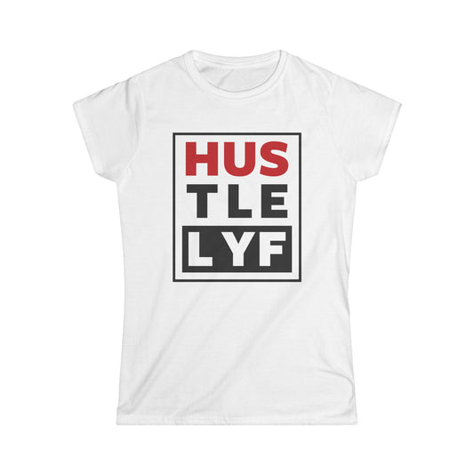 Vision | Hustle Life | Women's Soft Style Tee