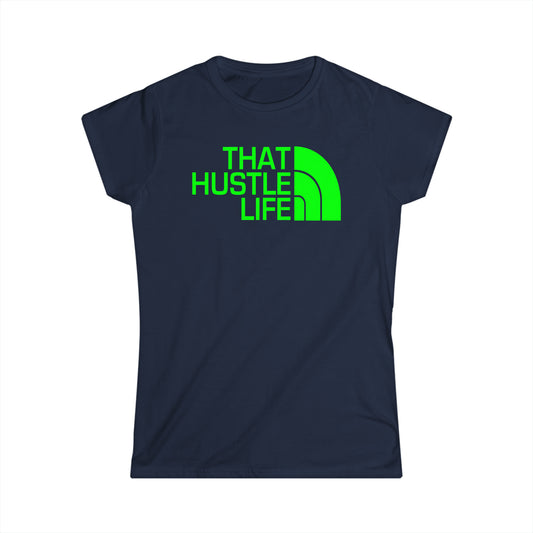 Face Off | Hustle Life | Women's Soft Style Tee