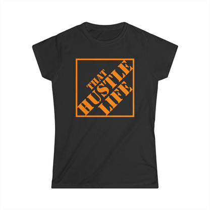 Box Store | Hustle Life | Women's Soft Style Tee