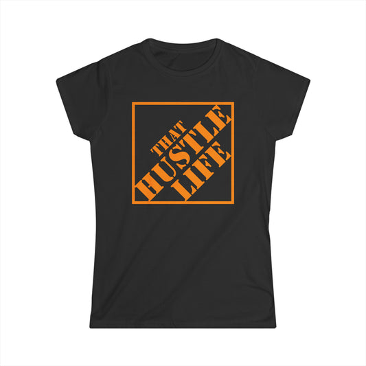 Box Store | Hustle Life | Women's Soft Style Tee