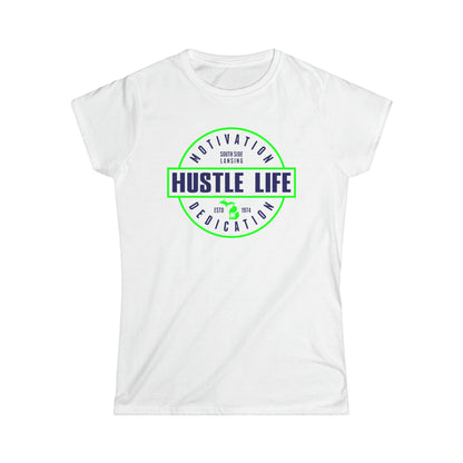 Let's Work | Hustle Life | Women's Soft Style Tee
