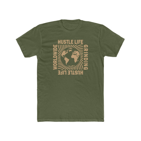 Worldwide Grinding | Hustle Life | Cotton Crew Tee
