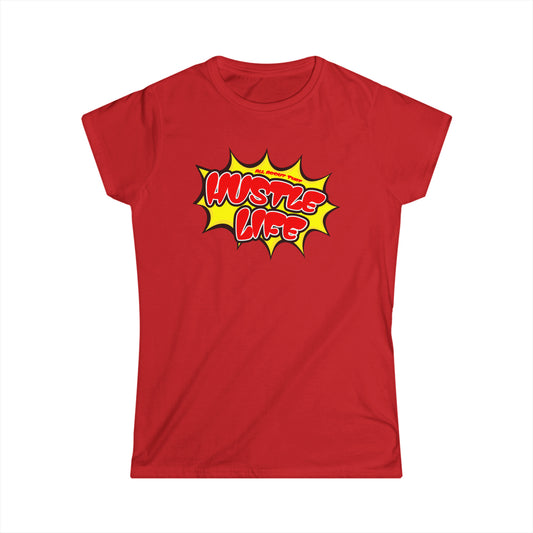 Toon Time  | Hustle Life | Women's Soft Style Tee