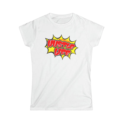 Toon Time  | Hustle Life | Women's Soft Style Tee