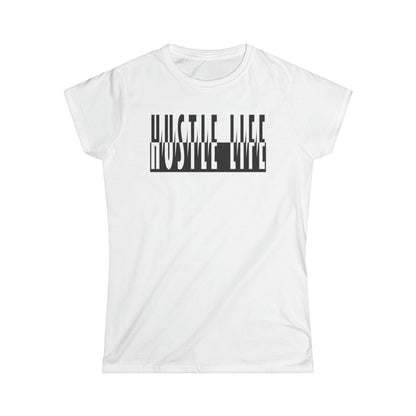 Life Line | Hustle Life | Women's Soft Style Tee