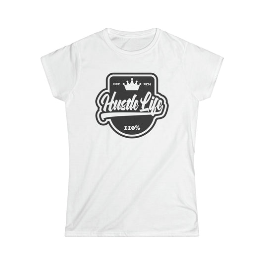 Bubble Gum | Hustle Life | Women's Soft Style Tee